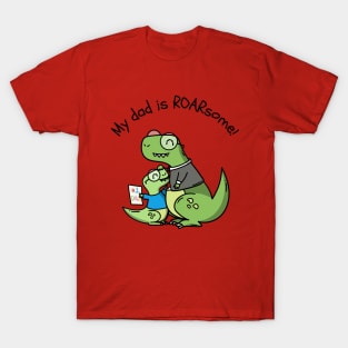 My Dad is ROARsome T-Shirt